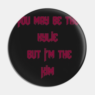 Kylie Jenner Merch Pin