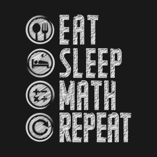 'Eat Sleep Math Repeat' Teacher's Day Gift T-Shirt