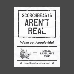 Scorchbeasts Aren't Real (Flyer) T-Shirt