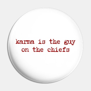 Karma is the guy on the chiefs Pin