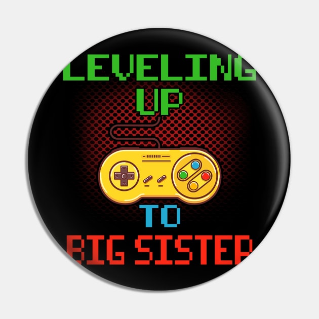 Promoted To Big Sister T-Shirt Unlocked Gamer Leveling Up Pin by wcfrance4