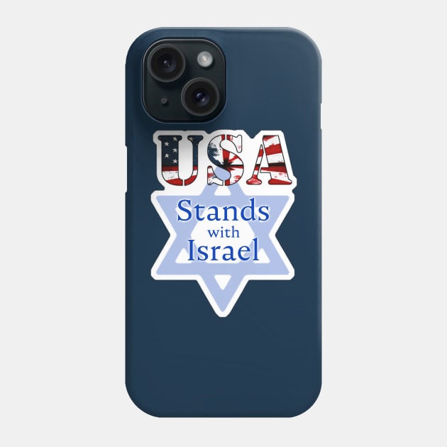 USA Stands with Israel Phone Case by designs-by-ann