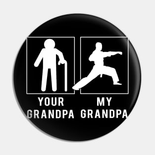 karate your grandpa my grandpa tee for your grandson granddaughter Pin