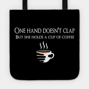 Cup Of Coffee Tote