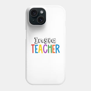 Rainbow Insta Teacher Phone Case