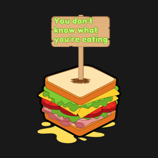 foodie sandwich motivational T-Shirt