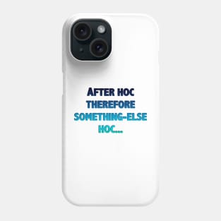 West Wing After Hoc Therefore Hoc Phone Case