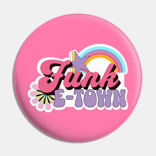 FUNK E-TOWN - 70s Logo Pin