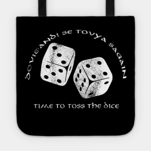 Time To  Toss The Dice - Wheel of Time Tote