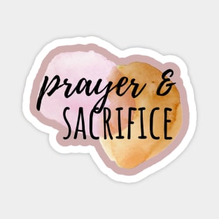 Prayer & Sacrifice // Our Lady of Fatima Magnet