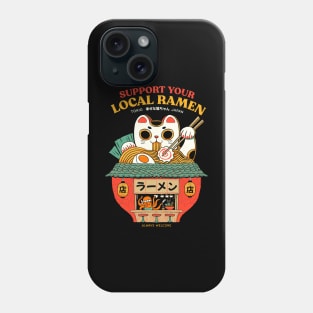 Support your local ramen shop Phone Case