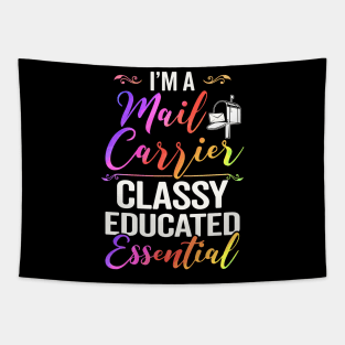 I'm A Mail Carrier Classy Educated Essential Tapestry