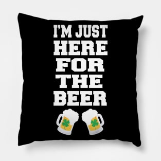 I'm Just Here For The Beer Pillow