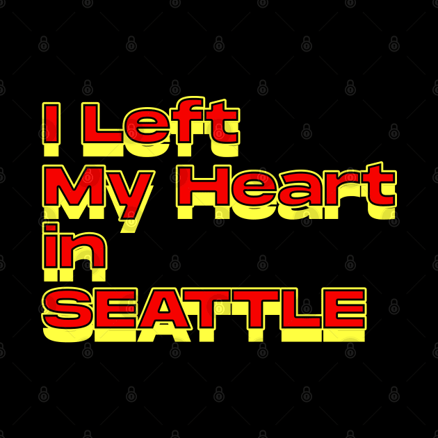 I Left My Heart in Seattle by Innboy