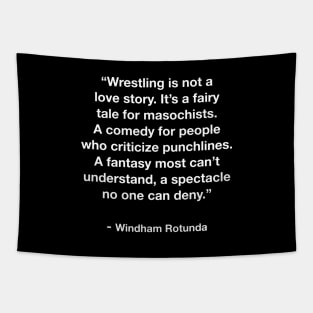Wrestling Is Not A Love Story Bray Wyatt Quote Tapestry
