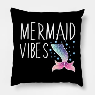 Mermaid Vibes Funny Mermaid For Women Girls Mythical Creature Mermaid Pillow