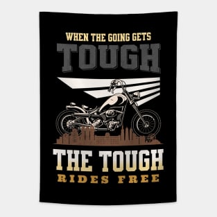 The Tough Rides Free Inspirational Quote Phrase Text Tapestry