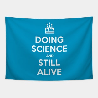 Doing Science and Still Alive Tapestry