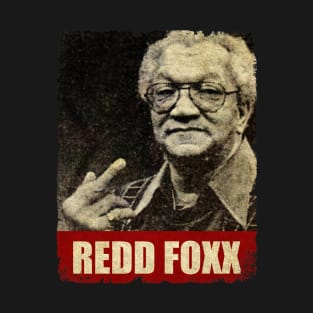 Redd Foxx - RETRO STYLE T-Shirt