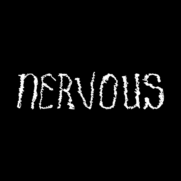 nervous by Oluwa290