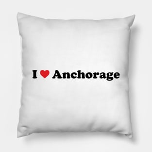 I Love Anchorage Pillow