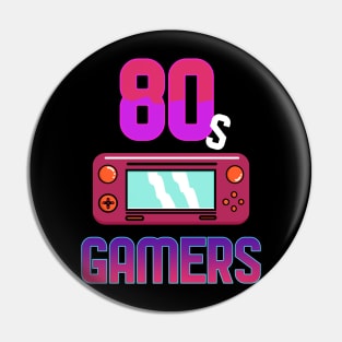 Gamers of the 80s - For Gamers Pin