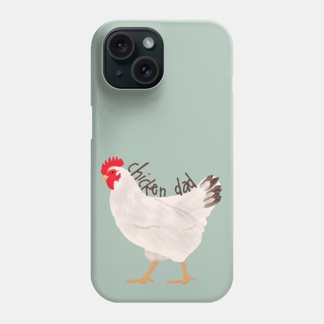 Chicken Dad Phone Case by ahadden