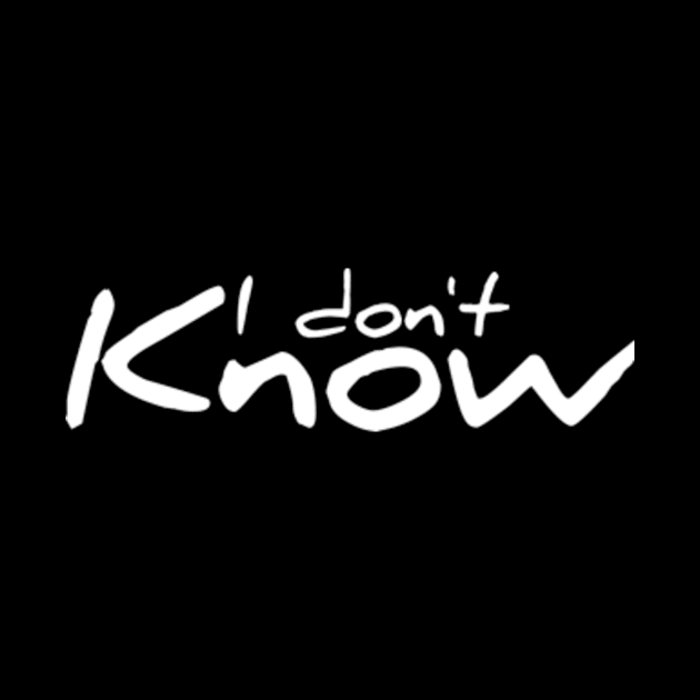 I don't know by Wild man 2