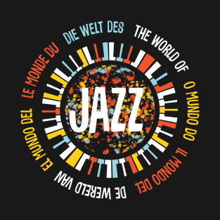 Multilingual The World Of jazz T-Shirt