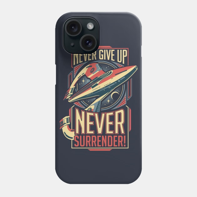 Never Surrender! Phone Case by DeepFriedArt