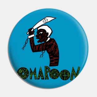 Omaroon Pin