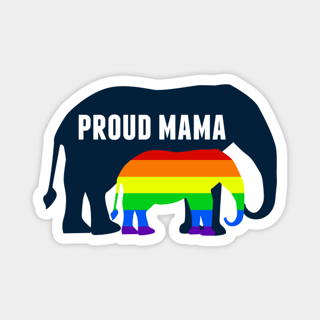 Proud LGBT Mama Gay Pride Elephant Mom Magnet by epiclovedesigns