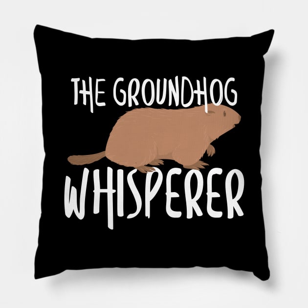 The Groundhog Whisperer Cute Groundhog's Day 2020 Pillow by theperfectpresents