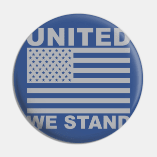 United We Stand Pin