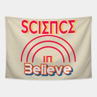 Believe in science Tapestry
