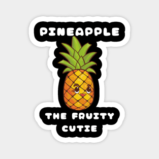 The Cutie Fruity Pineapple Magnet