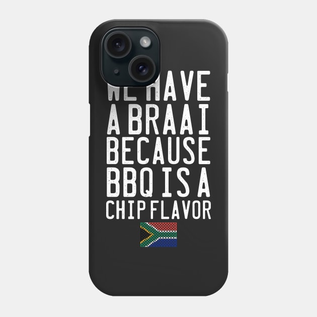 Braai BBQ Joke South Africa Phone Case by BraaiNinja