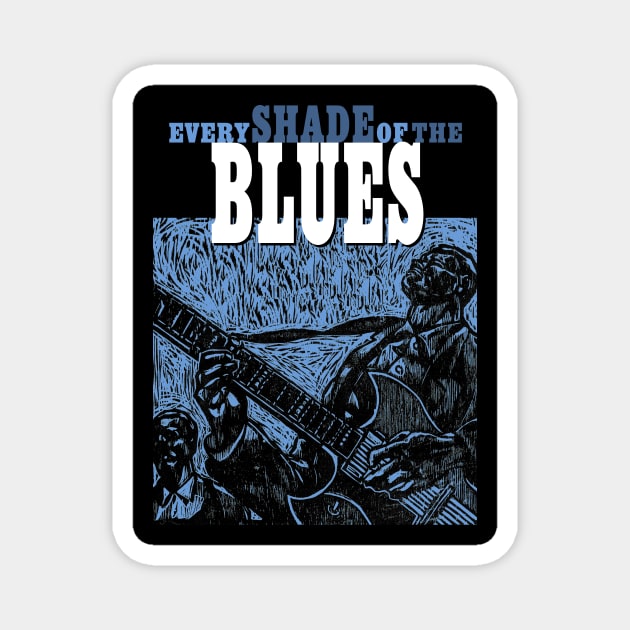 Every Shade Of The Blues Magnet by PLAYDIGITAL2020