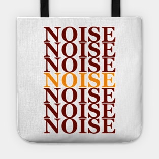 Its time for noise Tote