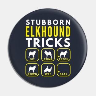 Stubborn Norwegian Elkhound Tricks - Dog Training Pin