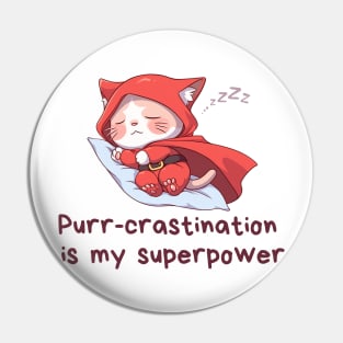 Cute Cat Lover T-Shirt Purr-crastination is my Superpower Tee Gift For Cat Mom Funny Cat T Shirt For Cat Dad Shirt Kawaii Cat Lover Gift Pin