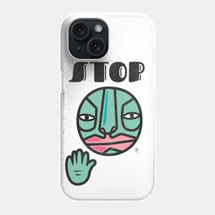 STOP - hand - face Phone Case