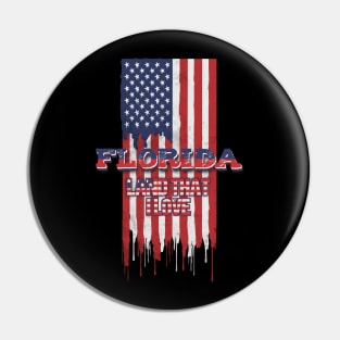 State of Florida Patriotic Distressed Design of American Flag With Typography - Land That I Love Pin