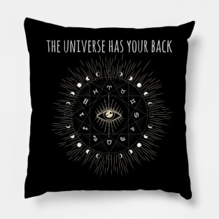 The universe has your back Pillow