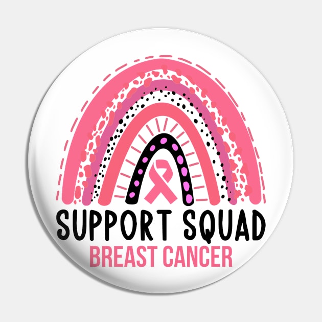 Breast cancer support squad - breast cancer Pin by MerchByThisGuy