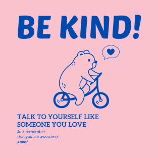 Be Kind T-Shirt