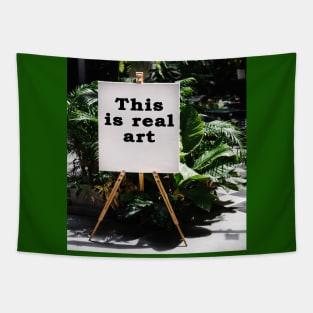 this is real art Tapestry