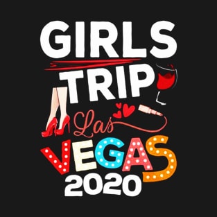 Girls Trip Las Vegas 2020 T-Shirt