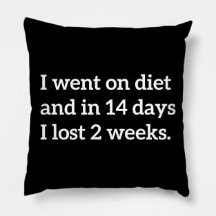 A Silly Diet Joke - Funny Diet Humor Pillow