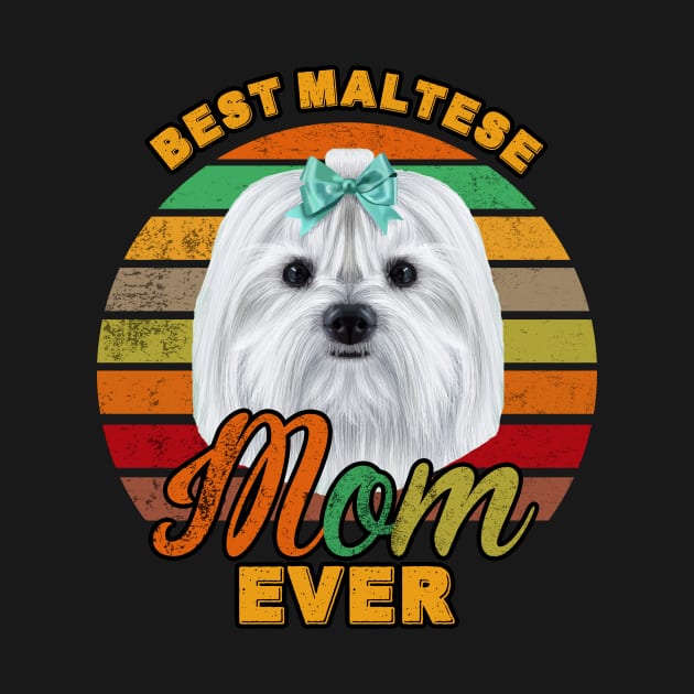 Best Maltese Mom Ever by franzaled